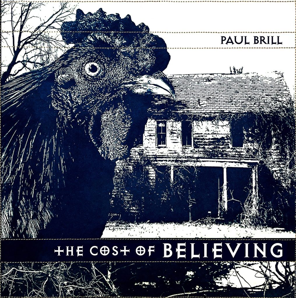 The Cost of Believing - Paul Brill